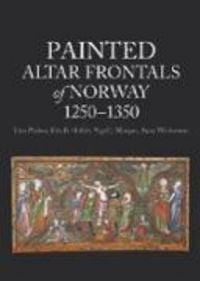 Produktbild: Painted Altar Frontals of Norway, 1250 - 1350, Volumes 1-3