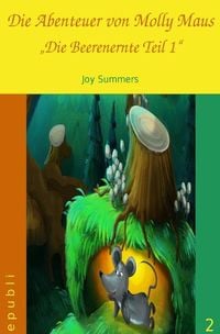 Produktbild: Die Abenteuer von Molly Maus / Die Abenteuer von Molly Maus - Die Beerenernte Teil 1