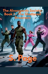 Produktbild: The Alvongards Society Book 1 - The Shattered Dreamers