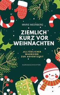 Produktbild: Ziemlich kurz vor Weihnachten