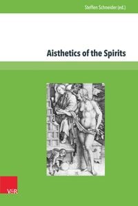 Produktbild: Aisthetics of the Spirits