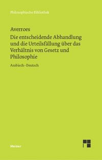 Produktbild: Die entscheidende Abhandlung und die Urteilsf&auml;llung &uuml;ber das Verh&auml;ltnis von Gesetz und Philosophie