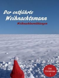 Produktbild: Der entf&uuml;hrte Weihnachtsmann