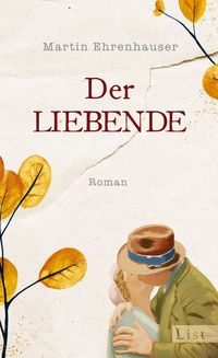 Bild vom Artikel Der Liebende vom Autor Martin Ehrenhauser