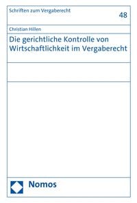Produktbild: Die gerichtliche Kontrolle von Wirtschaftlichkeit im Vergaberecht