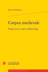Produktbild: Corpus medievale : propos sur le corps au Moyen Age