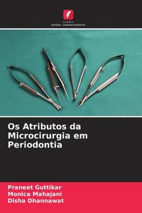Produktbild: Os Atributos da Microcirurgia em Periodontia