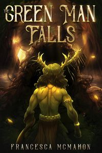 Produktbild: The Green Man Falls (Tales of Tuath D&eacute;, #1)