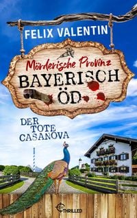Produktbild: Bayerisch &Ouml;d - Der tote Casanova