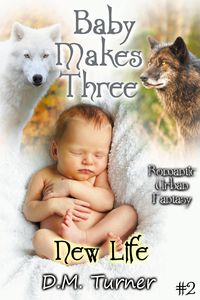 Produktbild: New Life (Baby Makes Three, #2)