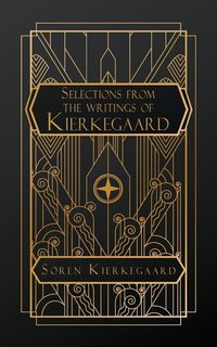 Produktbild: Selections from the Writings of Kierkegaard