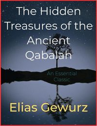 Produktbild: The Hidden Treasures of the Ancient Qabalah