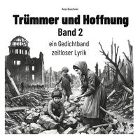 Produktbild: Tr&uuml;mmer und Hoffnung Band 2