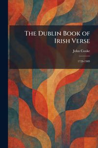 Produktbild: The Dublin Book of Irish Verse