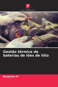 Produktbild: Gest&atilde;o t&eacute;rmica de baterias de i&otilde;es de l&iacute;tio