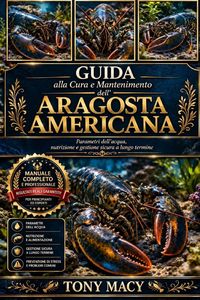 Produktbild: Guida Alla Cura E Mantenimento Dell'aragosta Americana