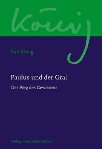 Bild vom Artikel Paulus und der Gral vom Autor Karl König