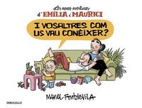 Produktbild: Les noves aventures d'Em&iacute;lia i Maurici 1, I vosaltres com us vau con&egrave;ixer?