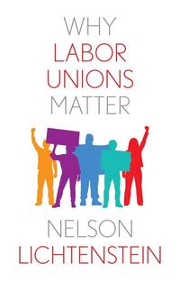 Produktbild: Why Labor Unions Matter