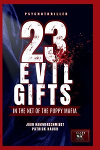 Produktbild: 23 Evil Gifts in The Net Of The Puppy Mafia