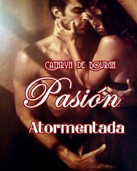 Produktbild: Pasi&oacute;n Atormentada (El esoc&eacute;s, #1)