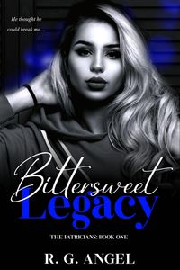 Produktbild: Bittersweet Legacy (The Patricians, #1)