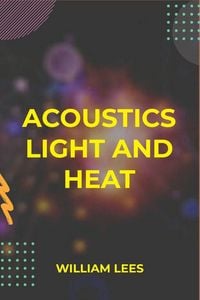 Produktbild: Acoustics Light and Heat