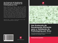 Produktbild: Um Protocolo de Rendimento Eficiente para a Valida&ccedil;&atilde;o do Pathotyping por Enzy