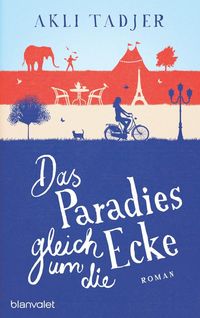 Produktbild: Tadjer, A: Paradies gleich um die Ecke