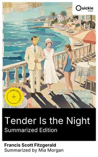 Produktbild: Tender Is the Night (Summarized Edition)