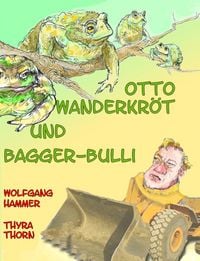 Produktbild: Otto Wanderkr&ouml;t und Bagger-Bulli