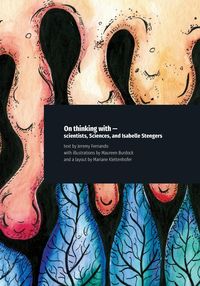 Produktbild: On thinking with - scientists, Sciences, and Isabelle Stengers