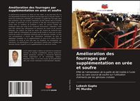 Produktbild: Am&eacute;lioration des fourrages par suppl&eacute;mentation en ur&eacute;e et soufre
