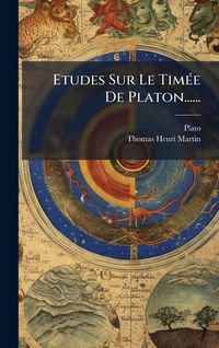 Produktbild: Etudes Sur Le Tim&Atilde;(c)e De Platon......