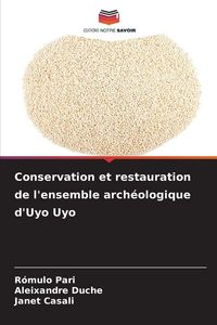 Produktbild: Conservation et restauration de l'ensemble arch&eacute;ologique d'Uyo Uyo