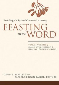 Produktbild: Feasting on the Word: Year B, Volume 4