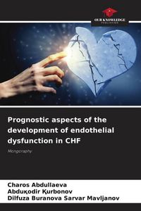 Produktbild: Prognostic aspects of the development of endothelial dysfunction in CHF