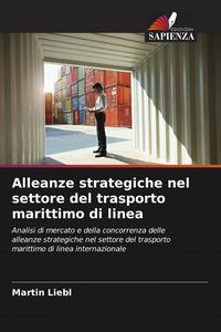 Produktbild: Alleanze strategiche nel settore del trasporto marittimo di linea