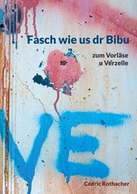 Produktbild: Fasch wie us dr Bibu