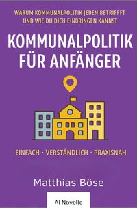 Produktbild: Kommunalpolitik f&uuml;r Anf&auml;nger