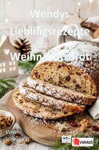 Produktbild: Wendys Lieblingsrezepte - Weihnachtsbrot