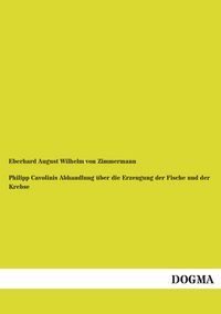 Produktbild: Philipp Cavolinis Abhandlung &uuml;ber die Erzeugung der Fische und der Krebse