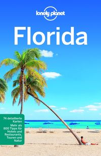 Bild vom Artikel Lonely Planet Reiseführer Florida vom Autor Jeff Campbell