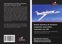 Produktbild: Analisi dinamica di strutture composite semi-attive rinforzate con CNT