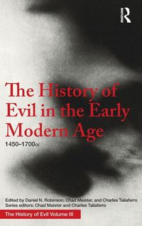 Produktbild: The History of Evil in the Early Modern Age
