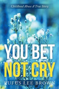 Produktbild: "You Bet Not Cry"