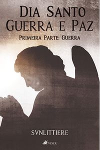 Produktbild: Dia Santo : Guerra e Paz