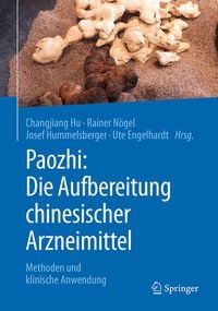 Produktbild: Paozhi: Die Aufbereitung chinesischer Arzneimittel