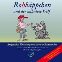 Produktbild: Rohk&auml;ppchen und der zahnlose Wolf