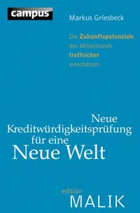 Produktbild: Neue Kreditw&uuml;rdigkeitspr&uuml;fung f&uuml;r eine Neue Welt